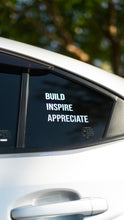 Load image into Gallery viewer, Build Inspire Appreciate
