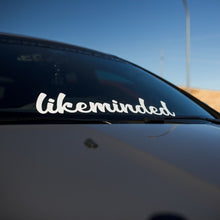 Load image into Gallery viewer, Likeminded Windshield Banner
