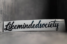 Load image into Gallery viewer, Likemindedsociety Die Cut

